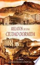 libro Relatos De Una Ciudad Dormida